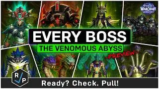 The Venomous Abyss - All Boss Preview - Heroic/Normal - 12.1 Midnight