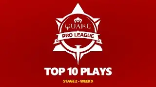 Quake Pro League - TOP 10 PLAYS - 2020-2021 STAGE 2 WEEK 9