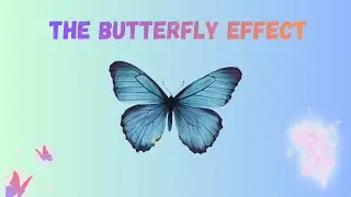 The Butterfly Effect🦋: One Small Shift Can Change Your Entire Life🩵