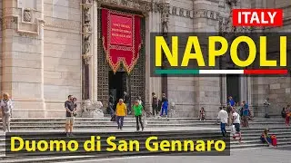 Duomo di San Gennaro: Exploring Naples Cathedral's Rich History & Treasures