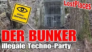 Lost Places | DER BUNKER und die illegale Techno-Party  | Dirk Ferrato
