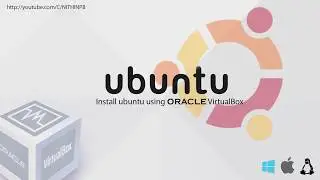 Install ubuntu in any windows | linux | mac  PCs using Oracle VirtualBox | 2018-August
