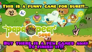 Level 1025😎just having fun with🤩PAPA PEAR SAGA🫡but this is close to the end☹️sub&like