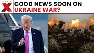 Some Good News Coming?&rdquo; Trump Signals Breakthrough Push To End Ukraine-Russia War | NewsX