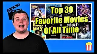 Top 30 Favorite Movies of All-Time