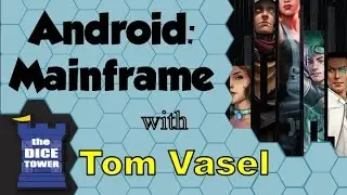 Android: Mainframe Review   with Tom Vasel