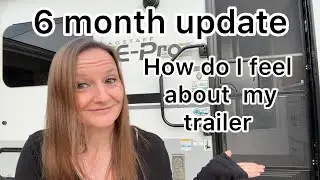 6 months with my 2023 forest River flagstaff 15tb: Update on how it&rsquo;s going and future adventures