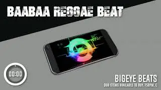 Baabaa Reggae dub Beat with stems. 75BPM, C