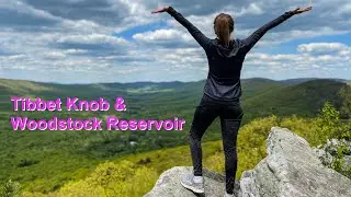 Tibbet Knob & Woodstock Reservoir, George Washington National Forest, West Virginia - 21/5/15