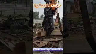 Why  Demolition Teams Choose This Hydraulic Shear?(See Video) #excavator #shear #hydraulicshear