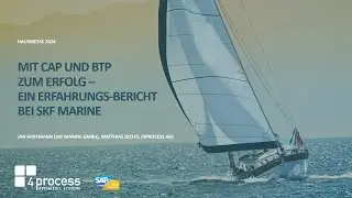 Mit CAP & BTP zum Erfolg - ein Erfahrungsbericht bei SKF Marine