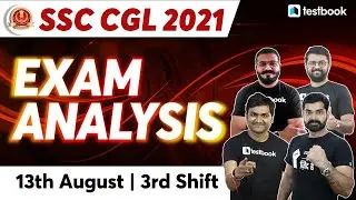 SSC CGL Analysis 2021 | 13 August Shift 3 | SSC CGL Exam | Review | Questions Asked