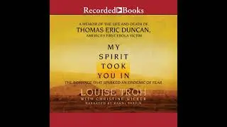 My Spirit Took You In: The Romance That Sparked An Epidemic of Fear: A Memoir of the Life and Death