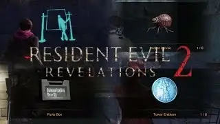 Resident Evil: Revelations 2 Episode 3 Guide [Kafka] [Insect] [Box] [Emblem]