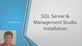 1. SQL Server & Managment Studio Installation