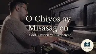 O Chiyos ay Misasag en | Piano and Voice