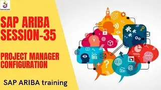 Session 35 SAP Ariba Project Manager Configuration