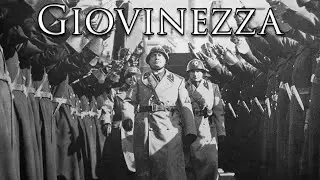 Italian Social Republic Anthem: Giovinezza - Youth