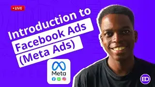 Introduction to Facebook Ads w/Emmanuel Daniel PT2 #LearnWithEmmanuelDaniel #FacebookAds #MetaAds