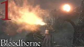 BLOODBORNE - ULTIMATE Playthrough 1 (Arcane Master)