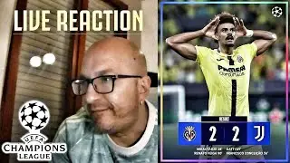 NEANCHE LA FORZA DI ARRABBIARMI... | Villarreal JUVENTUS 2-2 | THE POSTMAN UCL LIVE REACTION!!!