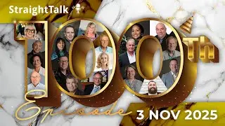 StraightTalk - 100th Episode