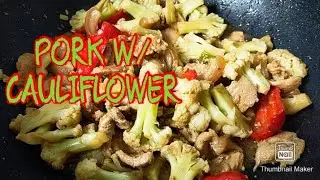 HOW TO COOK PORK WITH CAULIFLOWER?/ JJ Barredo