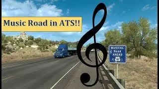 THE SINGING ROAD ROUTE 66 (New Mexico) | American Truck Simulator