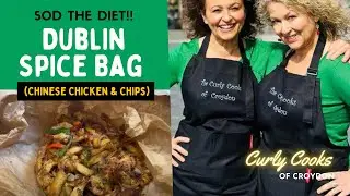 The Curly Cook of Croydon - SOD THE DIET - Dublin Spice Bag (Chinese Chicken & Chips)