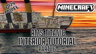 Minecraft: RMS Titanic Interior Tutorial (2024 Model) Part 16