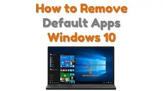 How to Remove Apps Windows 10 | Quick and Easy