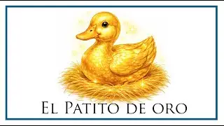 El Patito de Oro - Hermanos Grimm.