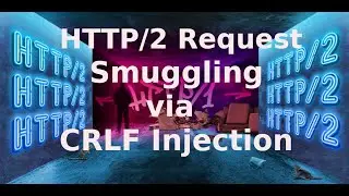 Подмена HTTP 2-запроса с помощью инъекции CRLF