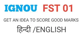 IGNOU FST -01 IMPORTANT QUESTION