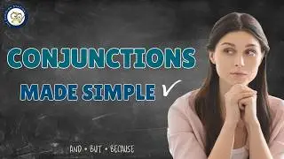 Conjunctions in English | Coordinating, Subordinating & Correlative