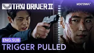 Shin Jae Ha Aims the Gun at Lee Je Hoon 🔥 | Taxi Driver 2 EP15 | KOCOWA+