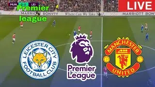🔴Manchester united  VS Leicester city   Premierleague LIVE FIFA 23 🔥