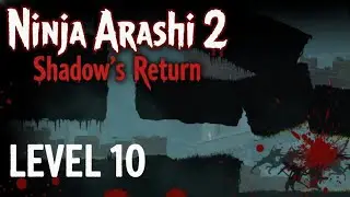 Ninja Arashi 2 Shadow&rsquo;s Return Level 10 Gameplay | Easy Walkthrough | Hindi