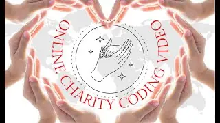 Online Charity Coding Tutorial