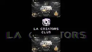 LA Creators Club Business Mixer  #business #downey #entrepreneur #losangeles #networking