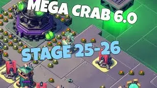 BOOM BEACH MEGA CRAB 6.0 | STAGE 25-26 | SOLO | SUPER GRENADIER IS AWESOME!!!
