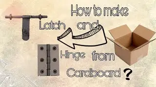 How to make Latch and hinge with cardboard /Handmade/upcycling