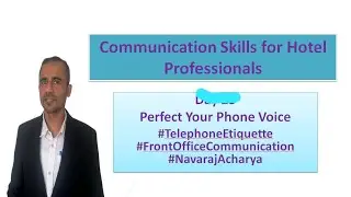 Communication Skills for Hotel Professionals 🗓️ Day 24: Perfect Your Phone Voice