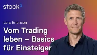 Vom Trading leben - Basics für Einsteiger – Lars Erichsen