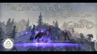 ESO Glitch from The Wing of the Crow Elder Scrolls Online