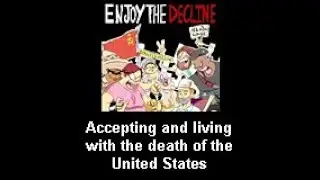 Enjoy the Collapse of the United States