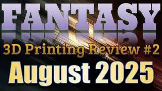 AUGUST 2025 FANTASY STL Miniatures Review #2: Patreon & Tribes