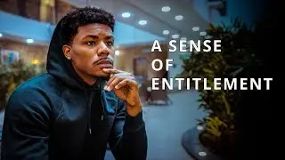Success Barriers - ENTITLEMENT & How to Combat It
