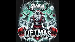 USA Powerlifting Liftmas Open | LIVE from Appleton, WI