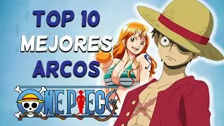 Top 10 MEJORES Arcos de ONE PIECE | Grulla Comenta